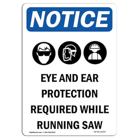Signmission OSHA Sign, Eye And Ear Protection With, 7in X 5in Decal, 5" W, 7" H, Portrait, OS-NS-D-57-V-12305 OS-NS-D-57-V-12305